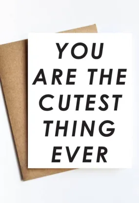 Adorable Card - Best Thing to Melt Your Heart!