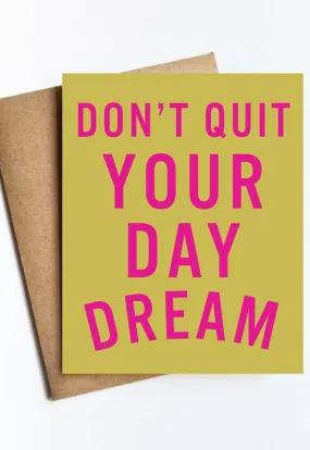 Day Dream Card - Achieve Your Dreams and Stay Motivated