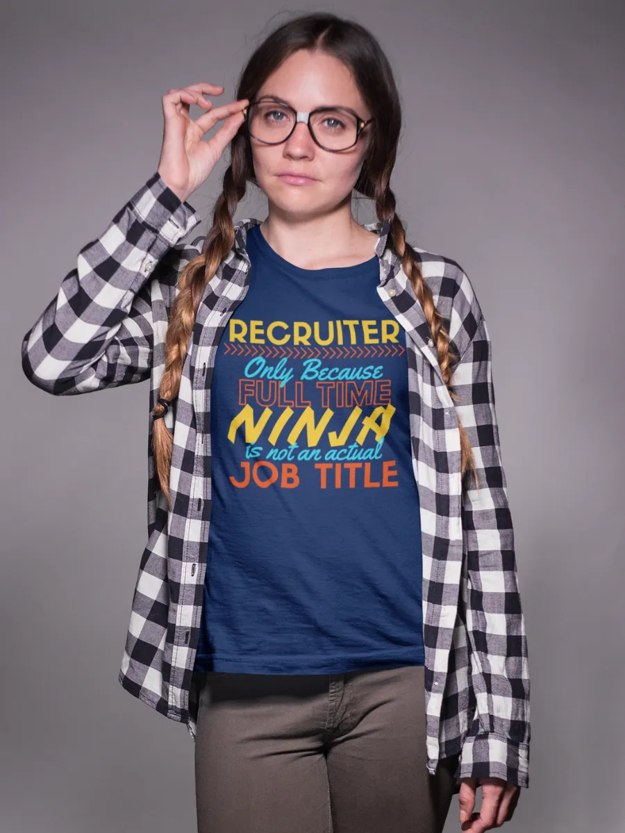 Ninja T-Shirt for Recruiters